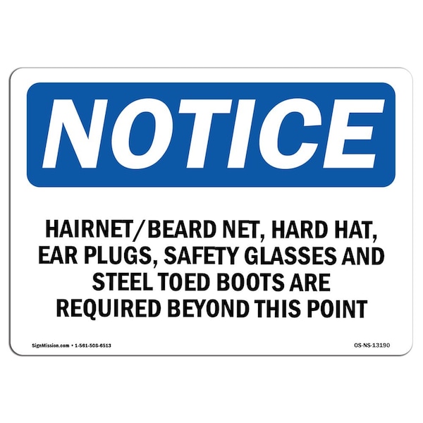 OSHA Sign, Hairnet Beard Net Hard Hat Ear Plugs, 14in X 10in Aluminum, 14" W, 10" H, Landscape